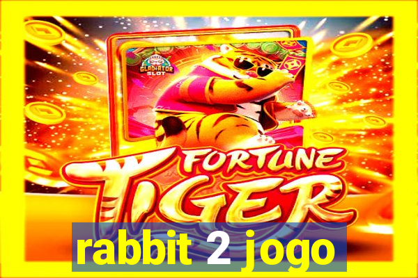 rabbit 2 jogo